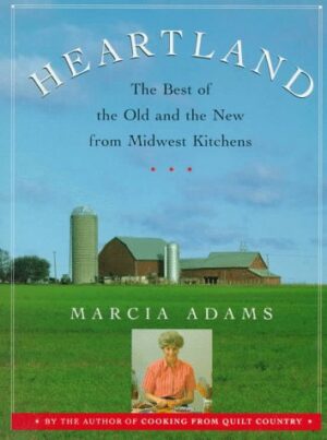 Heartland: The Best of the Old and the New from Midwest Kitchens